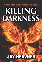 Killing Darkness 1733617469 Book Cover