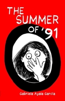 The Summer of '91 B08N1M58MR Book Cover