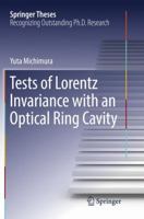 Tests of Lorentz Invariance with an Optical Ring Cavity 9811037396 Book Cover