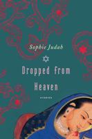 Dropped from Heaven: Stories 0805242481 Book Cover
