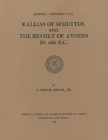 Kallias of Sphettos and the Revolt of Athens in 286 B.C (Hesperia : Supplement ; 17) 0876615175 Book Cover