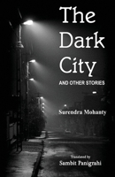 The Dark City and Other Stories 1645604594 Book Cover