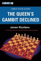 The Queen's Gambit Declined (Chess Explained) 1904600808 Book Cover