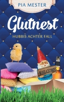 Glutnest - Hubbis achter Fall 3749737290 Book Cover