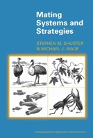 Mating Systems and Strategies (Monographs in Behavior and Ecology) 0691049319 Book Cover