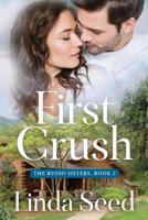 First Crush 0578528533 Book Cover