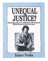 Unequal Justice?: What Can Happen When People With Retardation or Other Developmental Disabilities Encounter the Criminal Justice Sysytem 0687429838 Book Cover