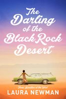 The Darling of Blackrock Desert: A Novel: Three Novellas Set in the West 1953002536 Book Cover