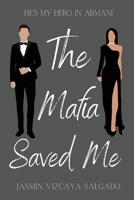 The Mafia Saved Me B0C5PCYFYV Book Cover