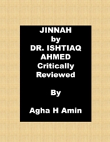 Jinnah by Dr Ishtiaq Ahmed Critically Reviewed B09VWPMP73 Book Cover