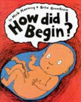 How Did I Begin? (One Shot) 074963409X Book Cover