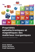Propriétés optoélectroniques et magnétiques des matériaux inorganiques 6209262627 Book Cover