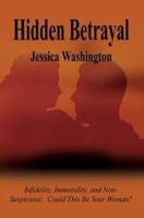Hidden Betrayal: Infidelity, Immorality, and Non-Suspicious Could This be Your Woman? 1410744876 Book Cover
