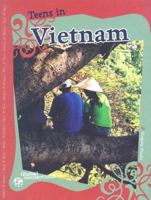 Teens in Vietnam 0756520754 Book Cover