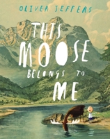 This Moose Belongs To Me 0007263902 Book Cover