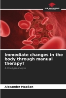 Immediate changes in the body through manual therapy? 6208353017 Book Cover