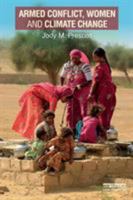 Armed Conflict, Women and Climate Change 1138205354 Book Cover