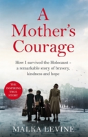 A Mother's Courage 1035027836 Book Cover