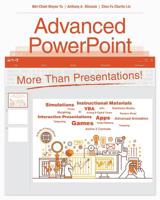 Advanced PowerPoint: More Than Presentations! 1642140023 Book Cover