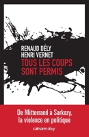 Tous les coups sont permis 2702140726 Book Cover