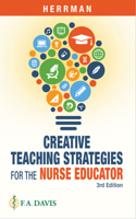 Creative Teaching Strategies for the Nurse Educator 080364468X Book Cover