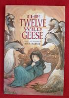 The Twelve Wild Geese 0590456849 Book Cover