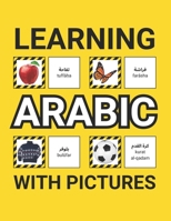 Learning Arabic with Pictures for Beginners: 500 Arabic Vocabulary for Teachers, Students, and Children B0DRPDGNX8 Book Cover