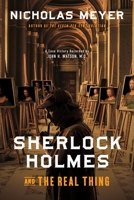 Sherlock Holmes and the Real Thing 1613166567 Book Cover
