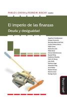 El imperio de las finanzas: Deuda y desigualdad (Nuevas Teorías Económicas) 841713347X Book Cover