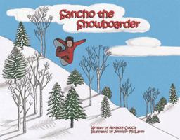 Sancho the Snowboarder 0977324303 Book Cover