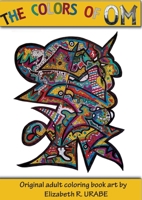 The Colors of Om 1365111911 Book Cover