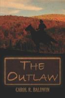 The Outlaw 1413762182 Book Cover