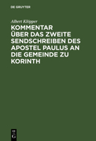Kommentar Über Das Zweite Sendschreiben Des Apostel Paulus an Die Gemeinde Zu Korinth 3111121917 Book Cover