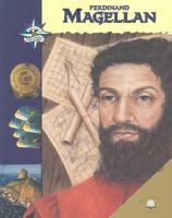 Ferdinand Magellan (Great Explorers (Milwaukee, Wis.).) 0836850165 Book Cover