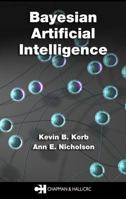 Bayesian Artificial Intelligence (Chapman & Hall/Crc Computer Science and Data Analysis)