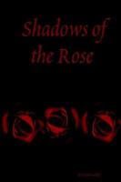 Shadows of the Rose 1291197842 Book Cover