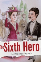 The Sixth Hero 0228820707 Book Cover