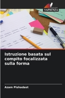 Istruzione basata sul compito focalizzata sulla forma 6204120956 Book Cover