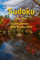 Sudoku large print: 200 puzzles easy to very hard B087L4M6JW Book Cover