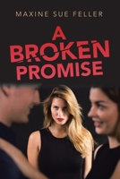 A Broken Promise 1669874567 Book Cover