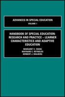 Handbook of Special Education: Research and Practice, Volume 1: Learner Characteristics and Adaptive Education 0080333834 Book Cover
