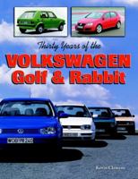 Thirty Years of the Volkswagen Golf & Rabbit 1583881581 Book Cover