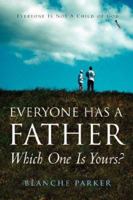 Everyone Has a Father/Which One Is Yours? 159160785X Book Cover