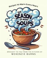 The Season of Many Soups B0FNM9BTGL Book Cover