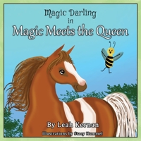 Magic Meets the Queen B0B6XJ1V5Q Book Cover