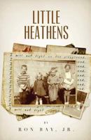 Little Heathens 1548003409 Book Cover