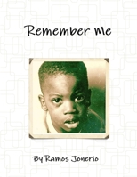 Remember Me 0359927157 Book Cover