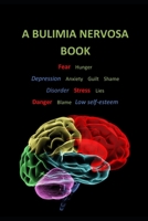 A Bulimia Nervosa Book B098GY43Q3 Book Cover