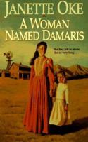 A Woman Named Damaris (Women of the West) 0764202472 Book Cover