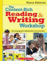 The Content-Rich Reading & Writing Workshop: A Time-Saving Approach for Making the Most of Your Literacy Block 0545047064 Book Cover